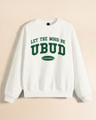 Club Pantai white sweatshirt with 'Let the Mood be UBUD'