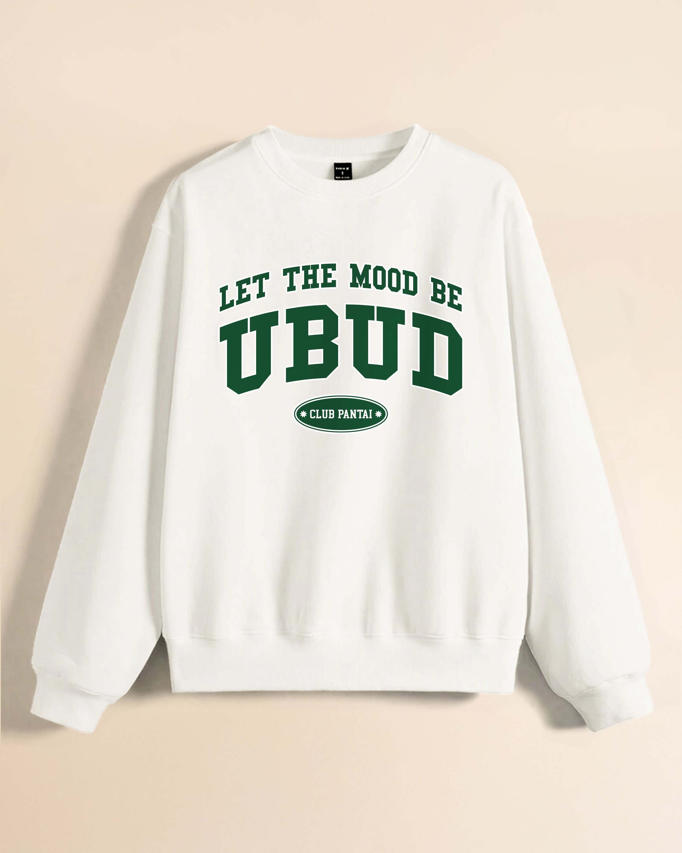 Club Pantai white sweatshirt with 'Let the Mood be UBUD'
