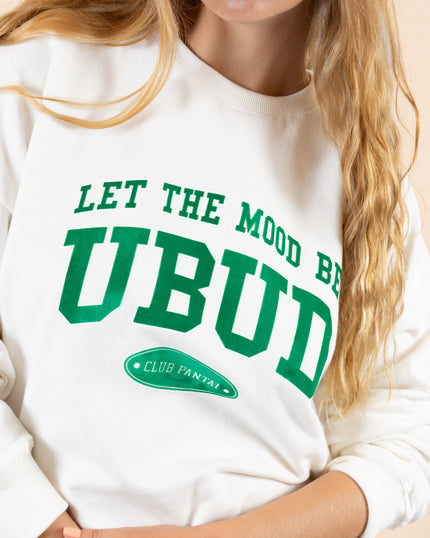 Let The Mood Be Ubud Sweatshirt