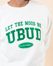 Let The Mood Be Ubud Sweatshirt
