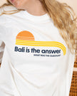 T-shirt long sleeve - Bali is the answer